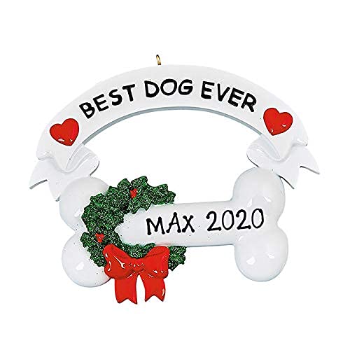 Best Dog Ever Ornament (Best Dog Ever Bone)